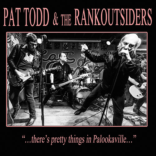Pat Todd & The Rankoutsiders